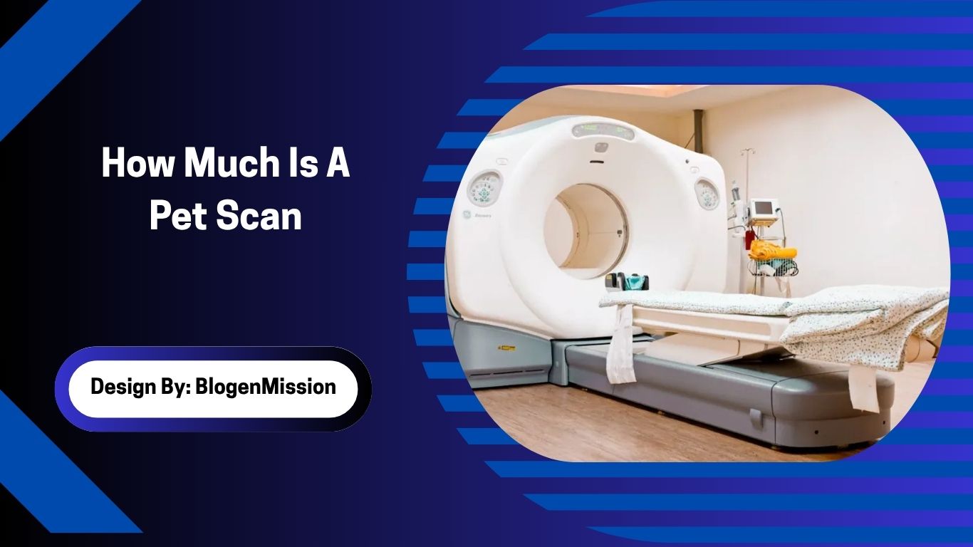 How Much Is A Pet Scan